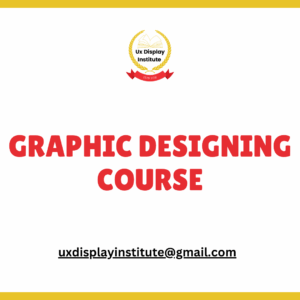 Advance Graphic Designing Course ( Advance Course​ )
